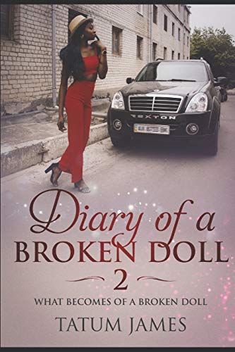 Stock image for Diary Of A Broken Doll 2: What Becomes Of A Broken Doll? for sale by ThriftBooks-Atlanta