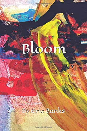 Imagen de archivo de Bloom a la venta por Revaluation Books