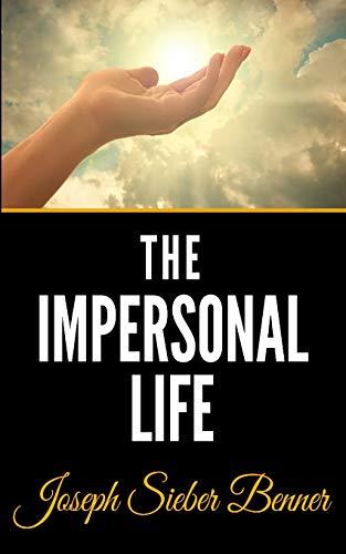 9781792700361: The Impersonal Life