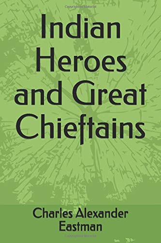 Stock image for Indian Heroes and Great Chieftains for sale by Revaluation Books