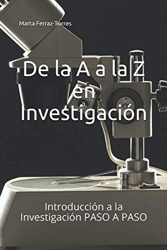 Stock image for De la A a la Z en Investigacin: Introduccin a la Investigacin PASO A PASO (1) for sale by Revaluation Books