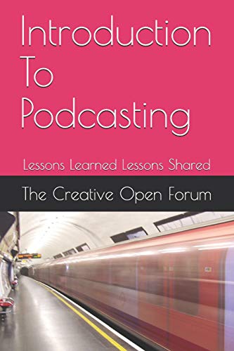 Beispielbild fr Introduction To Podcasting: Lessons Learned Lessons Shared zum Verkauf von Lucky's Textbooks