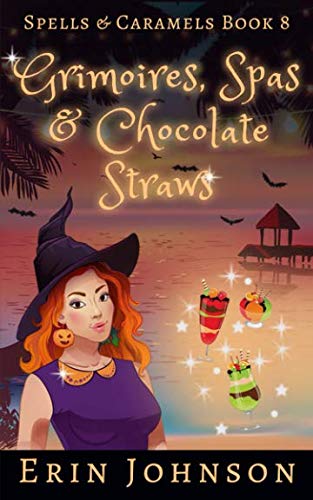 Beispielbild fr Grimoires, Spas & Chocolate Straws: A Cozy Witch Mystery (Spells & Caramels) zum Verkauf von WorldofBooks