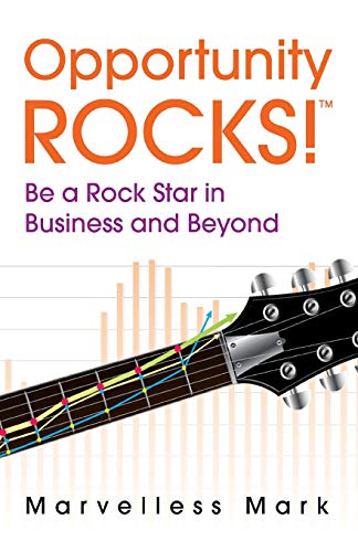 Beispielbild fr Opportunity Rocks! Be a Rock Star in Business and Beyond zum Verkauf von Better World Books