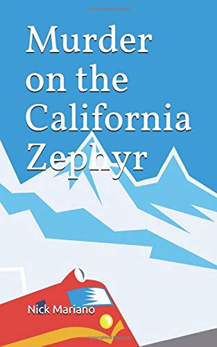 Beispielbild fr Murder on the California Zephyr zum Verkauf von Revaluation Books