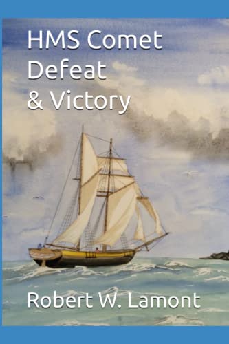 9781792800146: HMS Comet Defeat and Victory