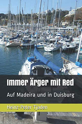 Beispielbild fr Immer Aerger mit Red: Auf Madeira und in Duisburg zum Verkauf von Revaluation Books
