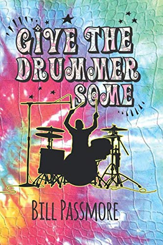 Stock image for Give The Drummer Some for sale by Revaluation Books