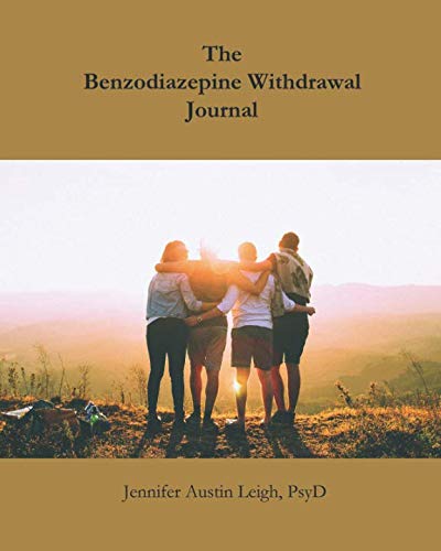 Stock image for The Benzodiazepine Withdrawal Journal for sale by SecondSale