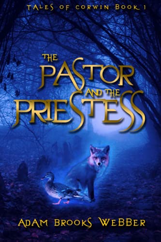 Beispielbild fr The Pastor and the Priestess (Tales of Corwin) zum Verkauf von Save With Sam