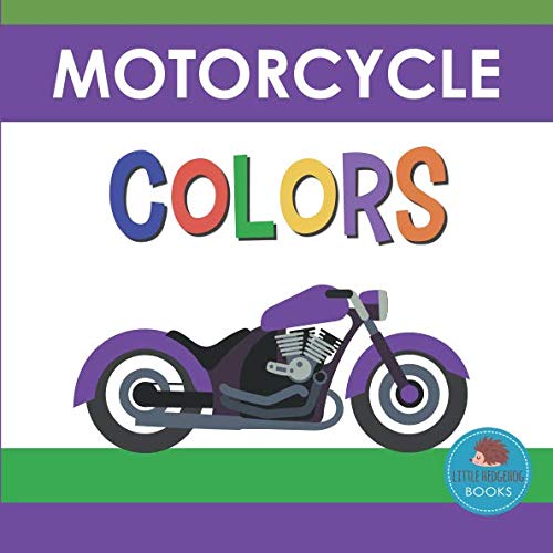 9781792881800: Motorcycle Colors: First Picture Book for Babies, Toddlers and Children (Little Hedgehog Color Books)