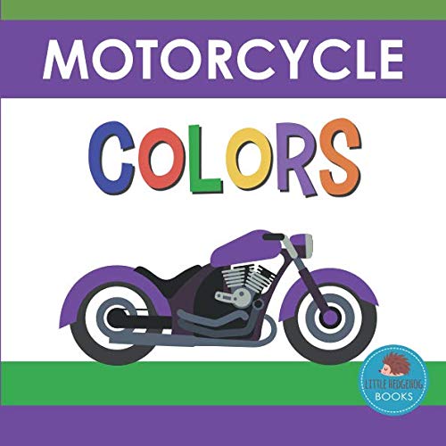 9781792881800: Motorcycle Colors: First Picture Book for Babies, Toddlers and Children