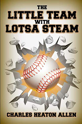 9781792883019: THE LITTLE TEAM WITH LOTSA STEAM
