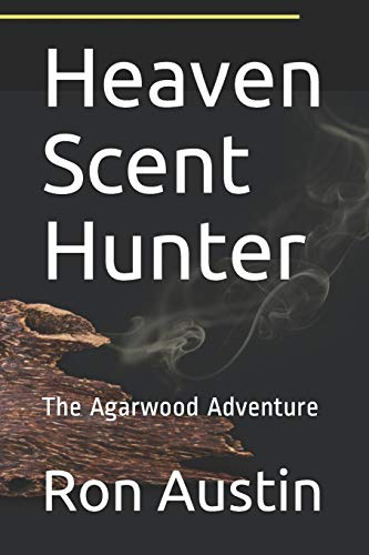 Beispielbild fr Heaven Scent Hunter: The Agarwood Adventure zum Verkauf von ThriftBooks-Dallas
