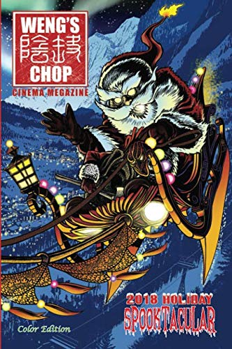Imagen de archivo de Weng's Chop #11.5: The 2018 Holiday Spooktacular a la venta por Revaluation Books