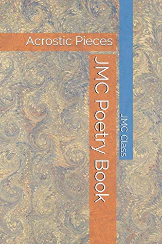 Stock image for JMC Poetry Book (LUSD Poetry Anthology) for sale by Revaluation Books