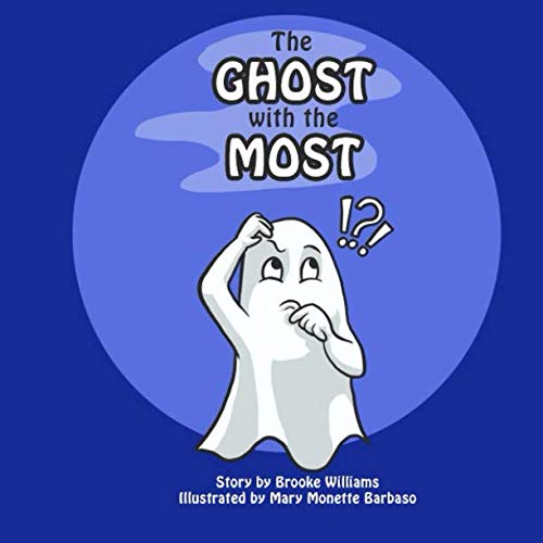 Beispielbild fr The Ghost with the Most zum Verkauf von Revaluation Books