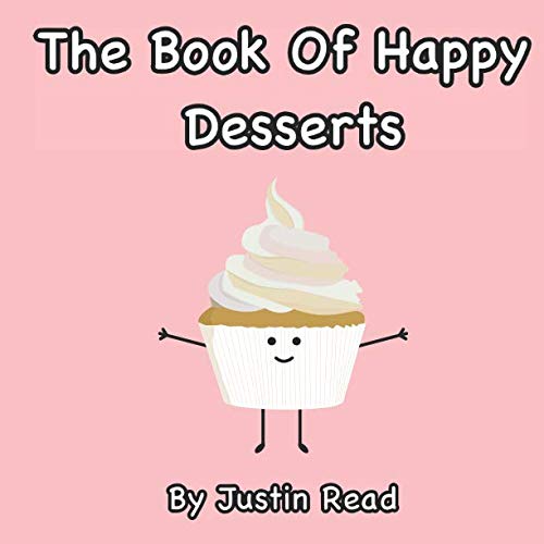 Imagen de archivo de The Book of Happy Desserts a la venta por Revaluation Books