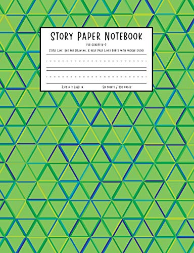 Imagen de archivo de Story Paper Notebook for Grades K-2: Title Line, Box for Drawing, and Half Page Lined Paper with Middle Dash, 7.44 in x 9.69 in, 50 sheets / 100 pages, GREEN a la venta por Revaluation Books