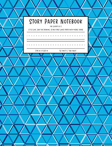 Imagen de archivo de Story Paper Notebook for Grades K-2: Title Line, Box for Drawing, and Half Page Lined Paper with Middle Dash, 7.44 in x 9.69 in, 50 sheets / 100 pages, BLUE a la venta por Revaluation Books