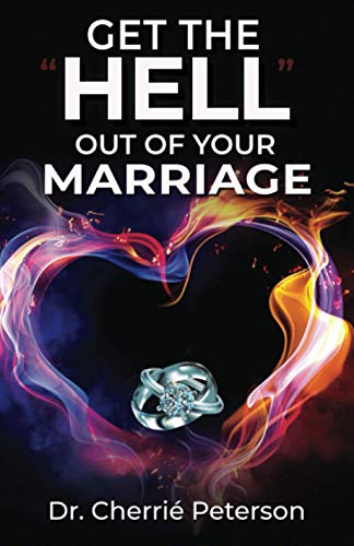 Beispielbild fr Get the Hell Out of Your Marriage zum Verkauf von Goodwill