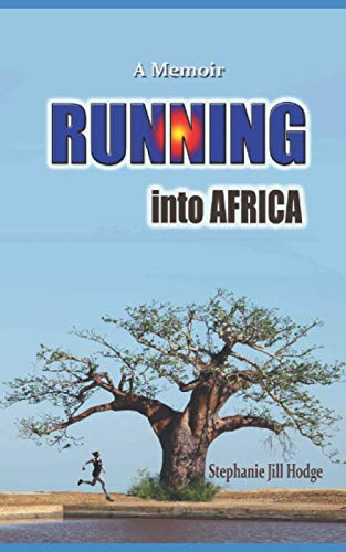 Beispielbild fr Running into Africa zum Verkauf von THE SAINT BOOKSTORE