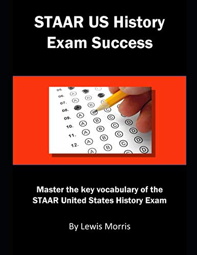 Beispielbild fr STAAR US History Exam Success: Master the key vocabulary of the STAAR United States History Exam zum Verkauf von HPB Inc.