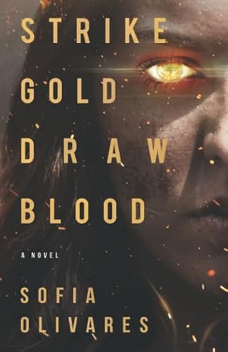 Imagen de archivo de Strike Gold Draw Blood a la venta por ThriftBooks-Dallas