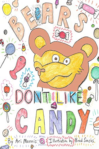 Stock image for Bears Don't Like Candy for sale by Save With Sam