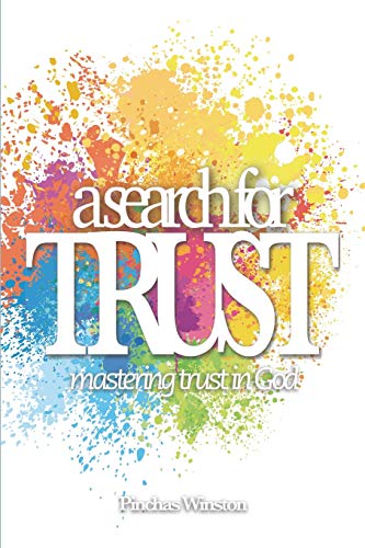 Stock image for A Search for Trust: Mastering Trust in God for sale by Save With Sam