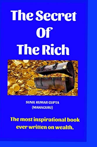 Stock image for The secret of the rich: The most inspirational book ever written on wealth. for sale by Lucky's Textbooks