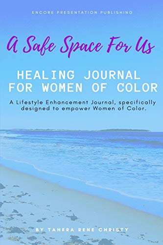 Stock image for A Safe Space for Us: Healing Journal for Women of Color for sale by ThriftBooks-Atlanta