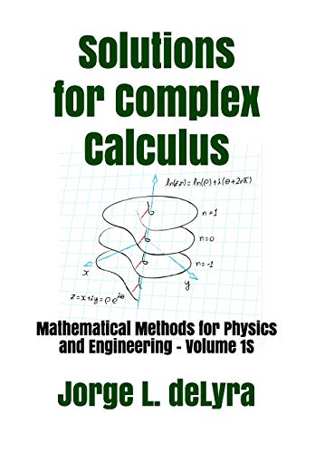 Immagine dell'editore per Solutions for Complex Calculus: Mathematical Methods for Physics and Engineering - Volume 1S venduto da Lucky's Textbooks