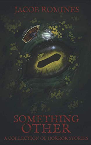 Imagen de archivo de Something Other: A Collection of Horror Stories a la venta por Goodwill of Colorado
