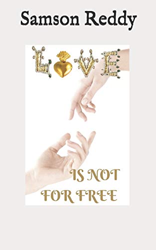 Stock image for Love Is Not for Free for sale by THE SAINT BOOKSTORE