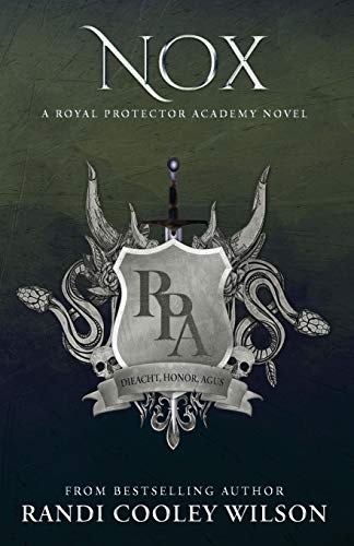 Stock image for Nox: A Royal Protector Academy Novel (The Royal Protector Academy) for sale by SecondSale