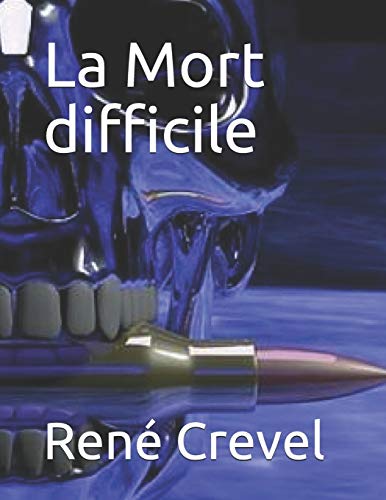 9781793062345: La Mort difficile