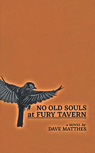 Stock image for No Old Souls at Fury Tavern for sale by ThriftBooks-Atlanta