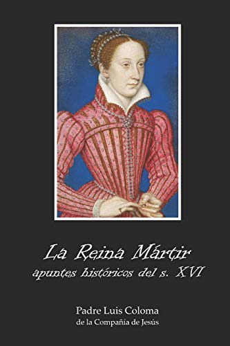 Stock image for La Reina Mrtir. (Anotado) for sale by Revaluation Books