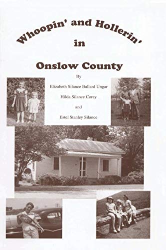 Imagen de archivo de Whoopin' and Hollerin' in Onslow County a la venta por Lucky's Textbooks