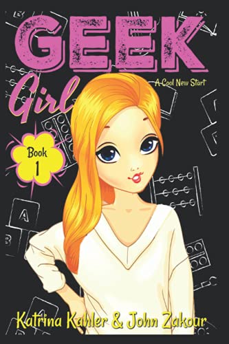 Beispielbild fr Geek Girl - Book 1: A Cool New Start zum Verkauf von ThriftBooks-Dallas