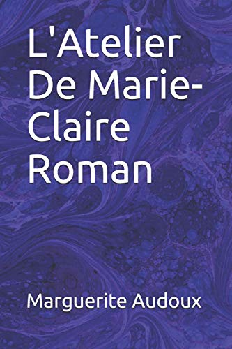 9781793088260: L'Atelier De Marie-Claire Roman