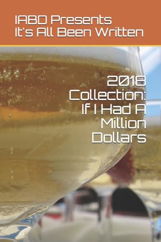Stock image for 2018 Collection: If I Had A Million Dollars: It's All Been Written for sale by Ria Christie Collections