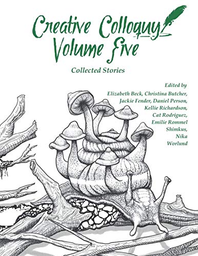 Stock image for Creative Colloquy Volume Five for sale by Revaluation Books