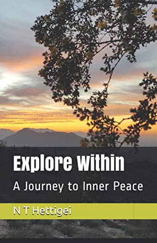 Beispielbild fr Explore Within: A Journey to Inner Peace zum Verkauf von SecondSale