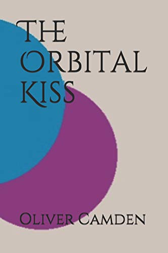 Beispielbild fr The Orbital Kiss zum Verkauf von AwesomeBooks