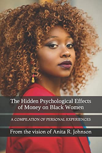 Beispielbild fr The Hidden Psychological Effects of Money on Black Women zum Verkauf von Lucky's Textbooks