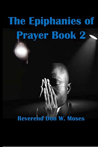 Beispielbild fr The Epiphanies of Prayer Book Volume 2 zum Verkauf von Lucky's Textbooks