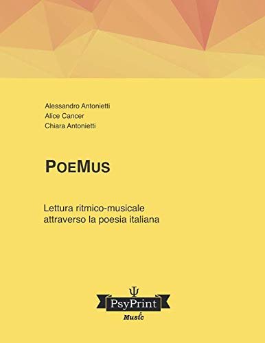 Stock image for PoeMus: Lettura ritmico-musicale attraverso la poesia italiana for sale by Revaluation Books