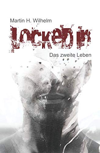 Stock image for Locked In: Das zweite Leben for sale by medimops